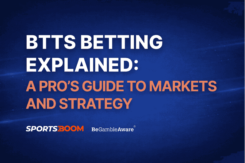 BTTS Betting Explained!