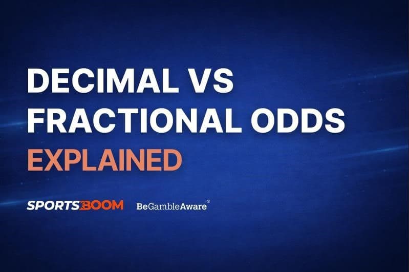 Decimal vs Fractional Odds Explained