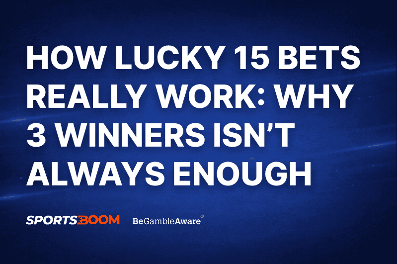 Lucky 15 Betting Explained