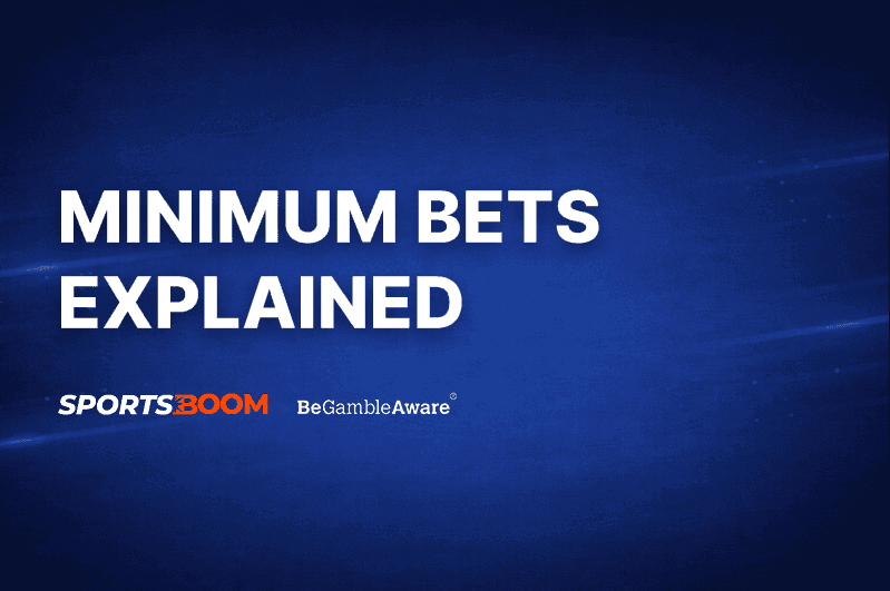 Minimum Bets Explained