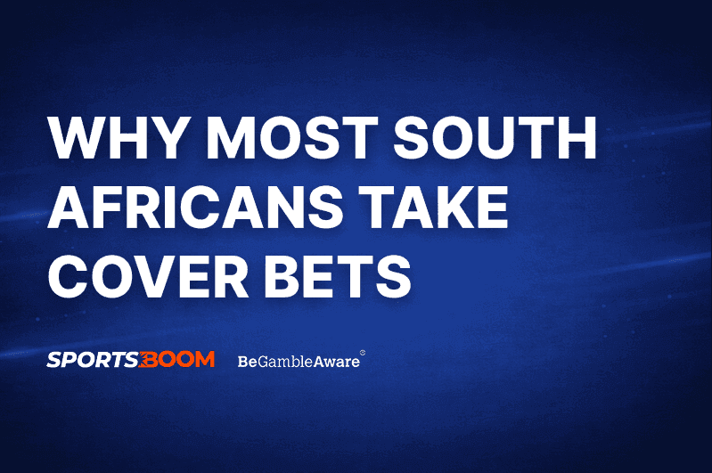 Why Most South Africans Take Cover Bets 