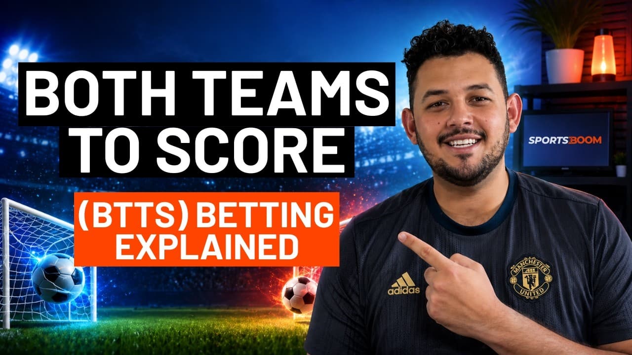 BTTS Betting Explained: Strategy, Odds & Expert Insights