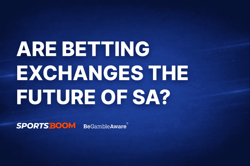 Are Betting Exchanges the Future of South African Gambling
