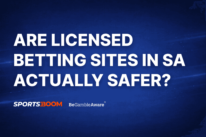 Are Licensed Betting Sites in South Africa Actually Safer