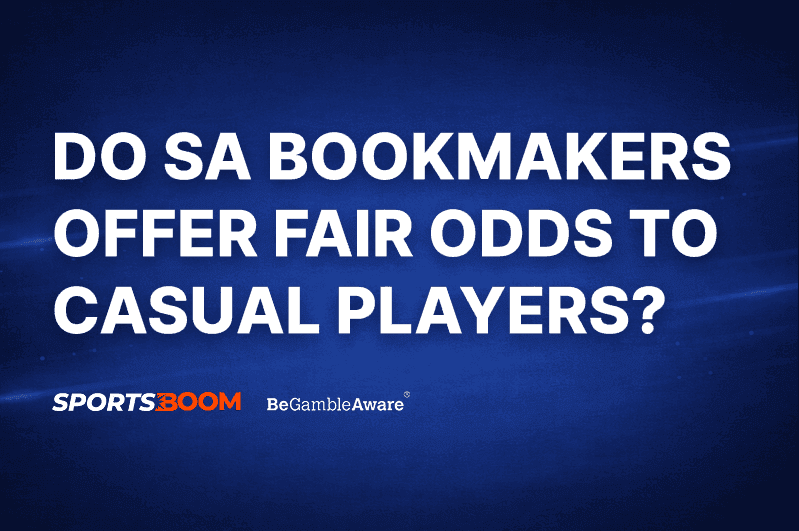 Do South African Bookmakers Really Offer Fair Odds to Casual Players