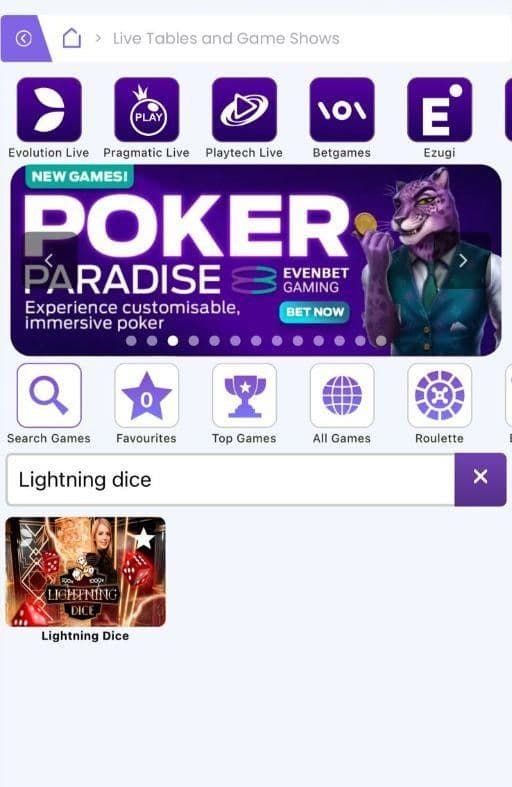Find Evolution’s Lightning Dice in the casino’s Live Dealer lobby.