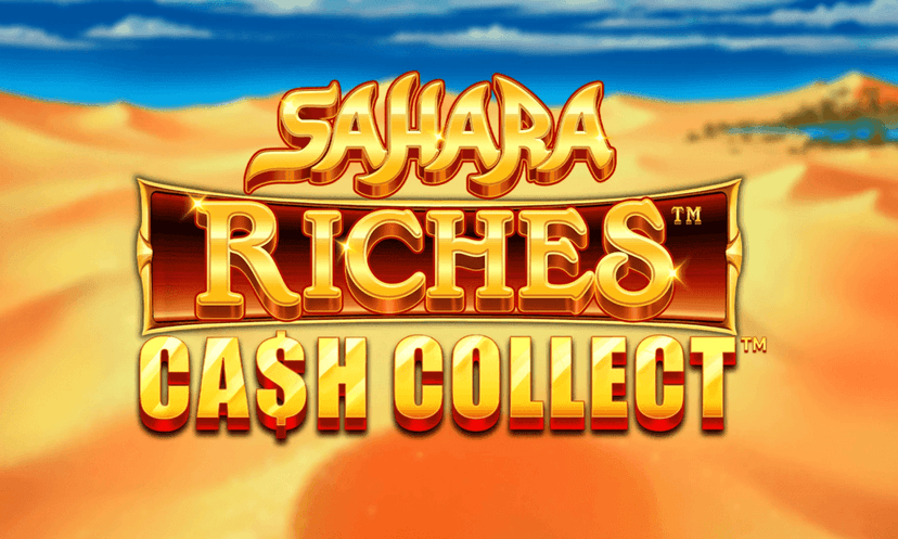 Sahara Riches Cash Collect Slot