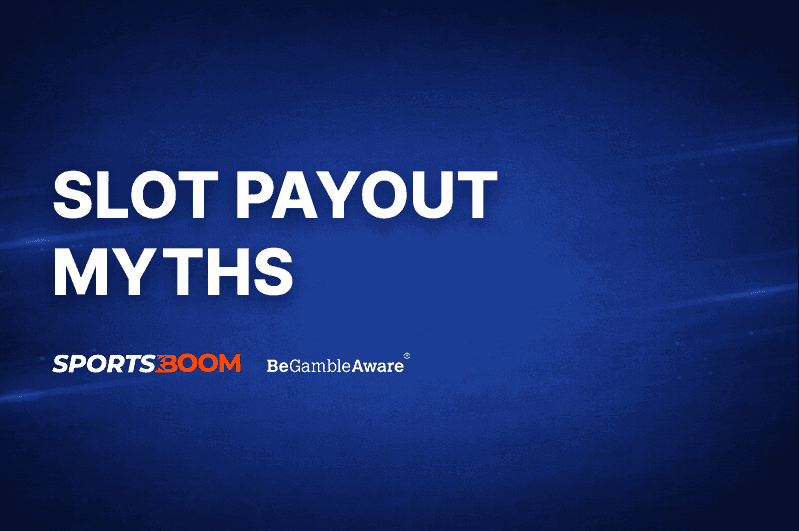 Slot Payout Myths